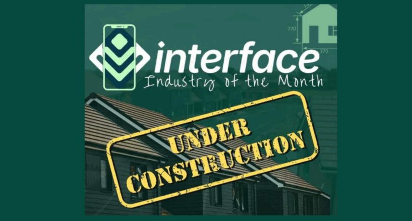 Industry of the Month: Construction